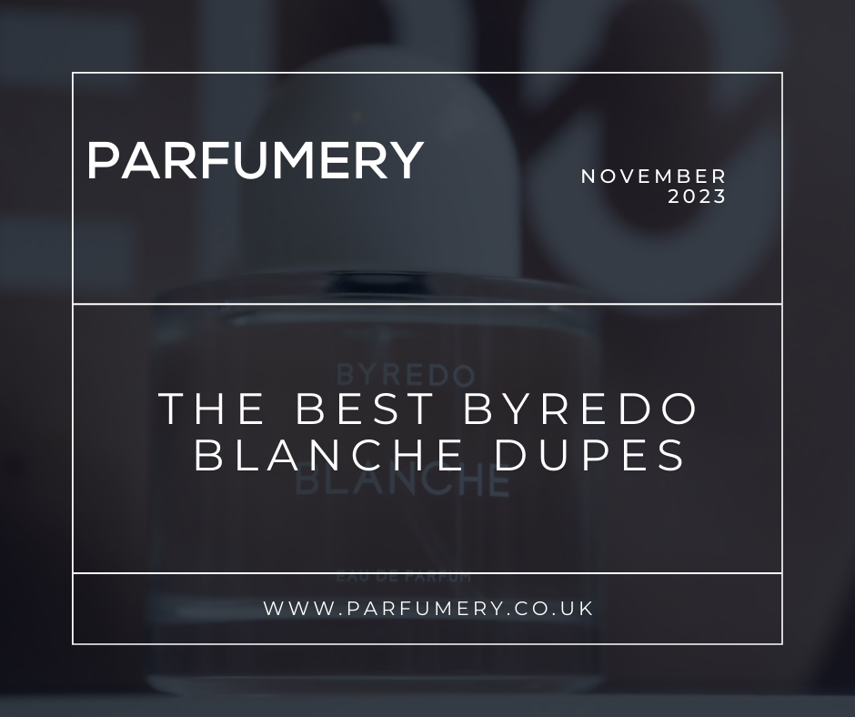 The Best Byredo Blanche Dupes Available in 2024
