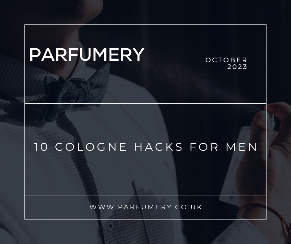 10 Best Cologne Hacks for Men